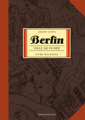 couverture, jaquette Berlin 2  - Ville de fuméeTPB softcover (souple) (delcourt bd) Comics