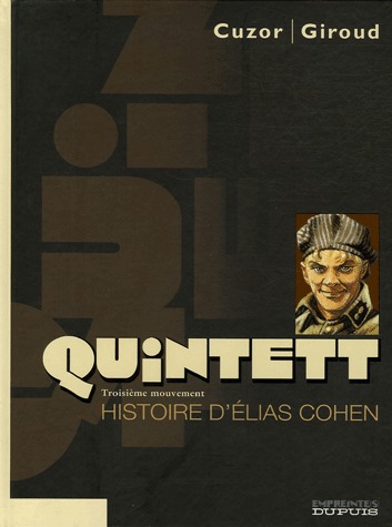 couverture, jaquette Quintett 3  - Troisième mouvement - L'histoire d'Elias Cohen (dupuis) BD