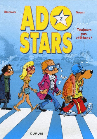 Adostars 2 - Toujours pas célèbres ?