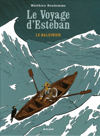 couverture, jaquette Esteban 1  - Le baleinier (milan bd) BD