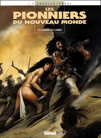 couverture, jaquette Les pionniers du Nouveau Monde 9  - La Rivière en flammessimple 1997 (glénat bd) BD