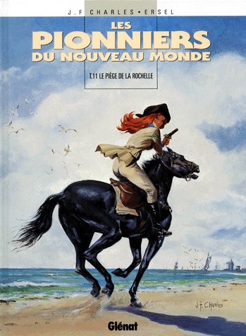 Les pionniers du Nouveau Monde 11 - Le Piège de la Rochelle