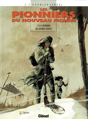 couverture, jaquette Les pionniers du Nouveau Monde 12  - Le Murmure des grands arbressimple 1997 (glénat bd) BD