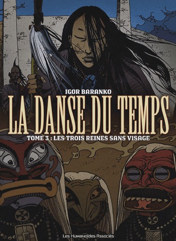 La danse du temps 3 - Les trois reines sans visage