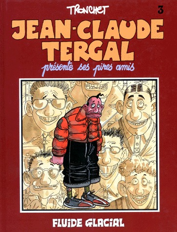 couverture, jaquette Jean-Claude Tergal 3  - Jean-Claude Tergal présente ses pires amissimple (N et B) (audie) BD