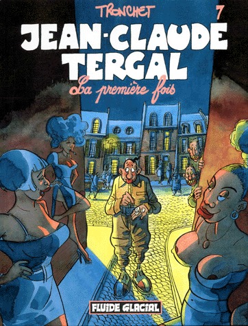 Jean-Claude Tergal 7 - La première fois