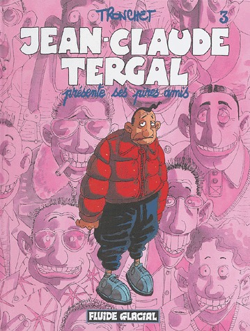 couverture, jaquette Jean-Claude Tergal 3  - Jean-Claude Tergal présente ses pires amisSimple (couleur) (audie) BD