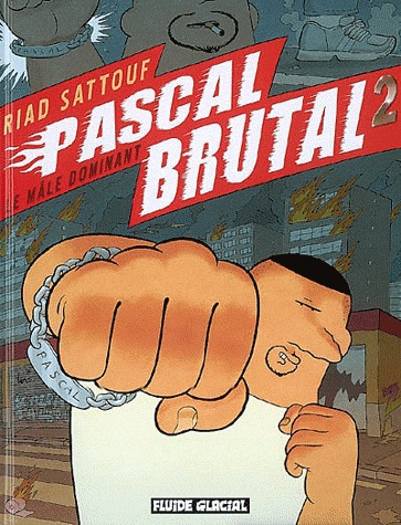 Pascal Brutal 2 - Le mâle dominant
