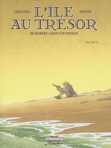 L'île au trésor, de Robert Louis Stevenson 2 - Volume 2