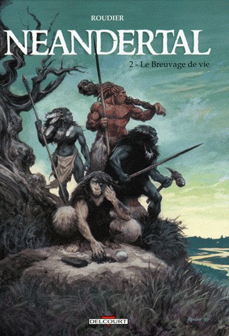 Neandertal 2 - Le Breuvage de vie