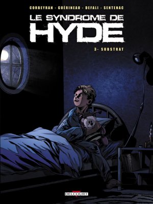 Le syndrome de Hyde 3 - Substrat