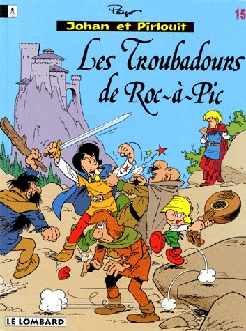 couverture, jaquette Johan et Pirlouit 15  - Les troubadours de Roc-à-Pic (le lombard) BD