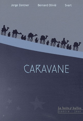 Caravane (Olivié) édition Réédition couleur