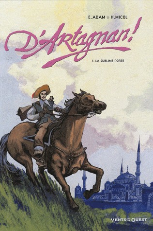D'Artagnan ! 1 - La sublime porte