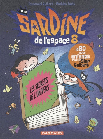Sardine de l'espace 8 - Les secrets de l'univers
