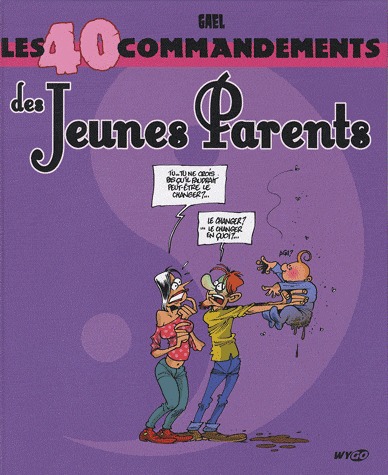 Les 40 commandements 6 - Les 40 commandements des Jeunes Parents