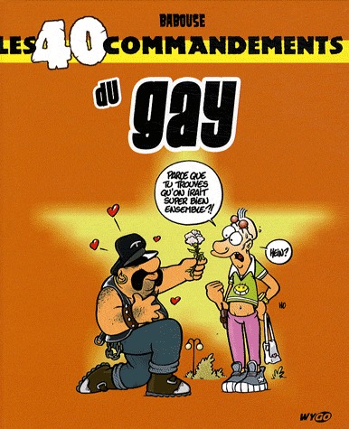 Les 40 commandements 7 - Les 40 commandements du gay