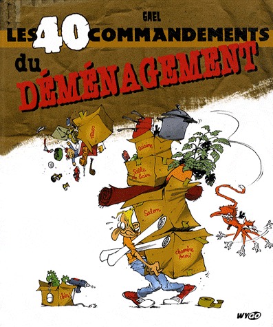 Les 40 commandements 8 - Les 40 commandements du déménagement