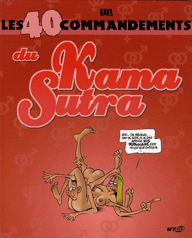 Les 40 commandements 9 - Les 40 commandements du Kama Sutra