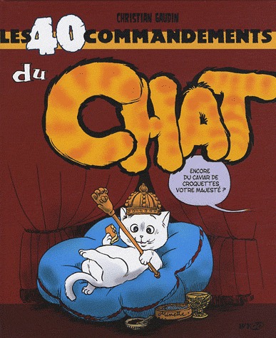 Les 40 commandements 10 - Les 40 commandements du chat