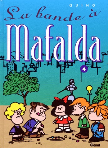 Mafalda 4 - La bande à Mafalda