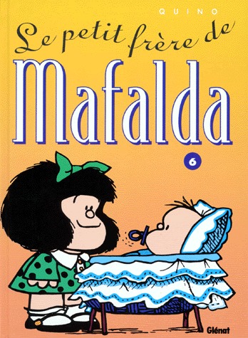 Mafalda 6 - Le petit frère de Mafalda