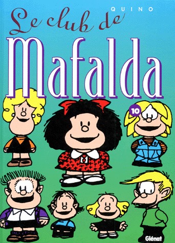 Mafalda 10 - Le club de Mafalda