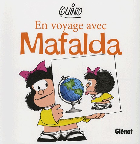 Mafalda 1 - En voyage avec Mafalda