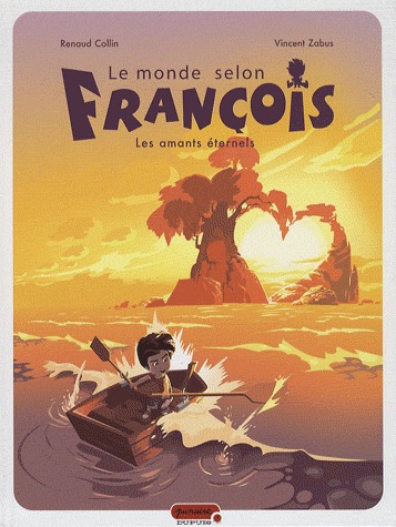 Le monde selon François 2 - Les amants éternels