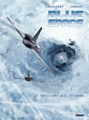 Blue space 2 - Le troisième Oeil d'Indra