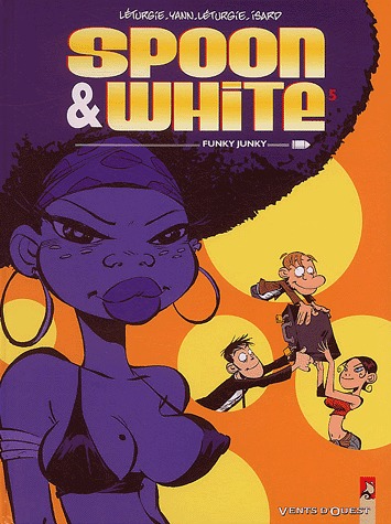 couverture, jaquette Spoon and White 5  - Funky Junky (vents d'ouest bd) BD