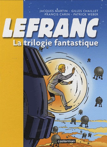 Lefranc 2 - La trilogie fantastique