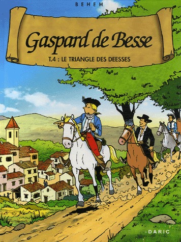 Gaspard de Besse 4 - Le triangle des déesses