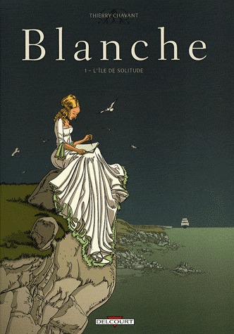 Blanche 1 - L'île de solitude