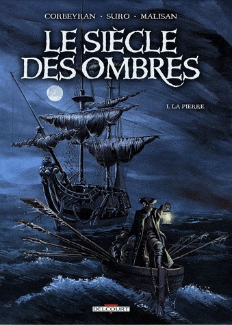couverture, jaquette Le siècle des ombres 1  - La Pierre (delcourt bd) BD
