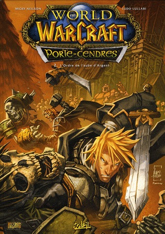 World of Warcraft - Porte-cendre 2 - L'Ordre de l'aube d'Argent