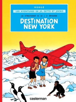 Les aventures de Jo, Zette et Jocko 2 - Le stratonef H. 22 - Destination New York