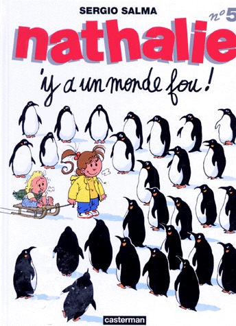 Nathalie 5 - Y'a un monde fou !