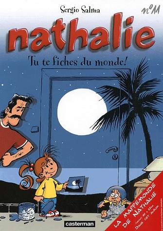 Nathalie 11 - Tu te fiches du monde !