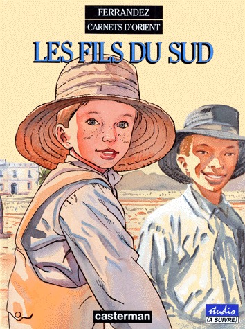 couverture, jaquette Carnets d'Orients 3  - Les fils du Sud (casterman bd) BD