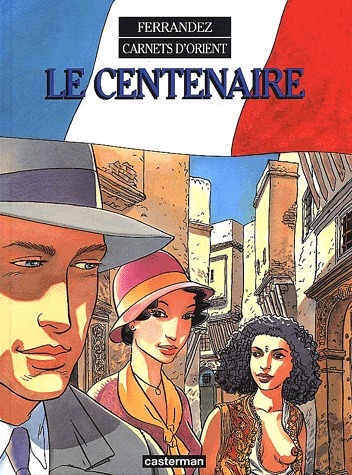 couverture, jaquette Carnets d'Orients 4  - Le Centenaire (casterman bd) BD
