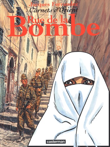 couverture, jaquette Carnets d'Orients 7  - Rue de la Bombe (casterman bd) BD