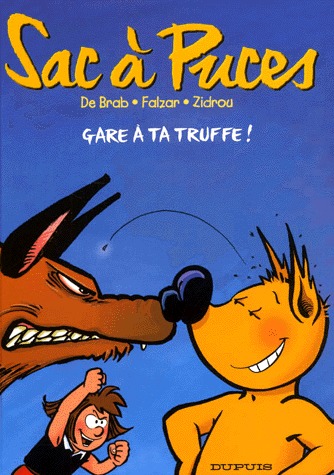 Sac à puces 3 - Gare à ta truffe