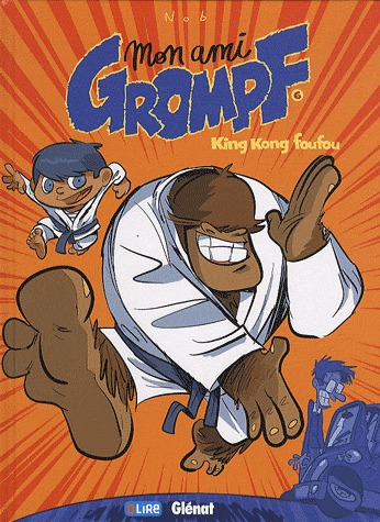 Mon ami Grompf 6 - King Kong foufou
