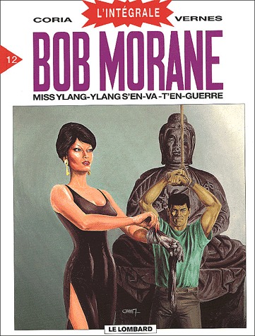 couverture, jaquette Bob Morane 12  - Miss Ylang-Ylang s'en-va-t'en-guerreintégrale (le lombard) BD