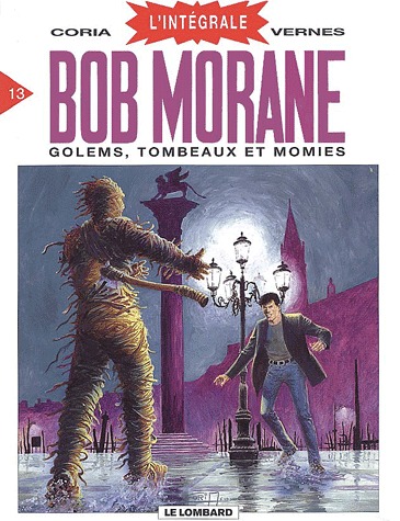 couverture, jaquette Bob Morane 13  - Golems, Tombeaux et Momiesintégrale (le lombard) BD