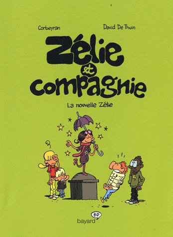 Zélie et compagnie 8 - La nouvelle Zélie