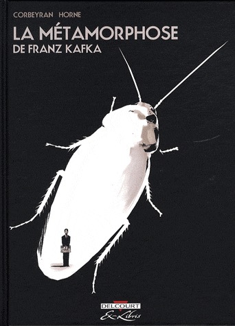 La métamorphose, de Franz Kafka