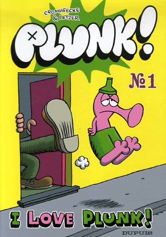 Plunk ! 1 - I love Plunk !