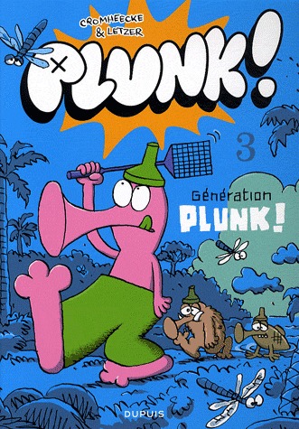 Plunk ! 3 - Generation plunk !